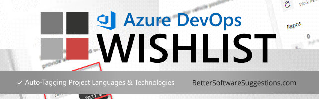 Azure DevOps wishlist: auto-tagging Project Languages & Technologies