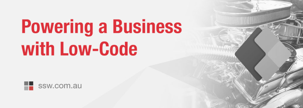 Banner image - Powering a Business with Low-Code