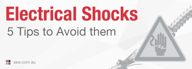 A Nasty Electrical Shock – 5 Tips to Avoid them ⚡☠️
